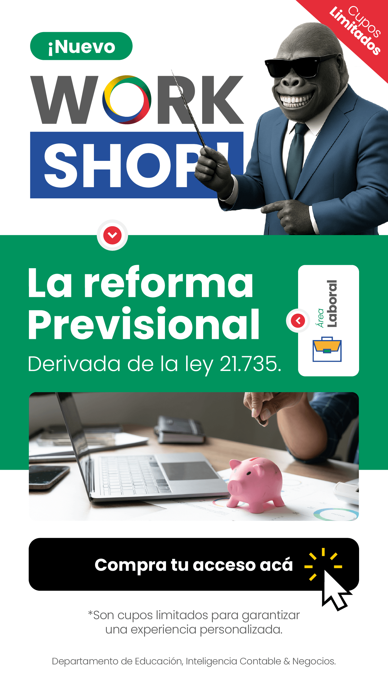 ¡Nuevo workshop! La Reforma Previsional Derivada de la Ley 21.735.