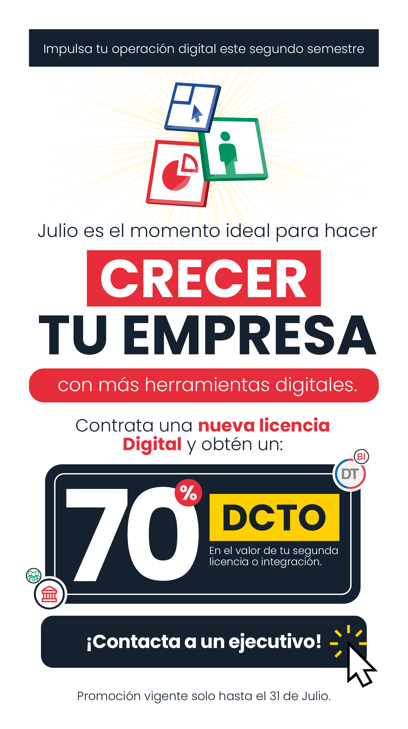 70% DCTO En el valor de tu segunda licencia o integración.